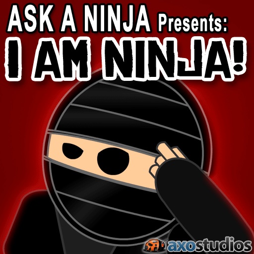 I AM NINJA!