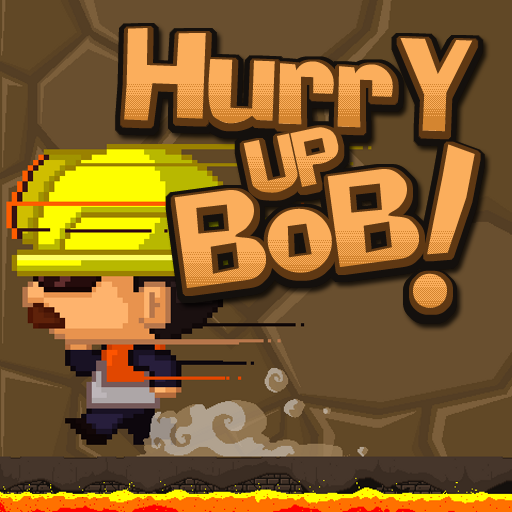 Hurry Up Bob!
