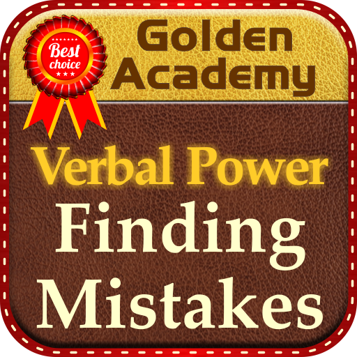Verbal Power: Finding Mistakes